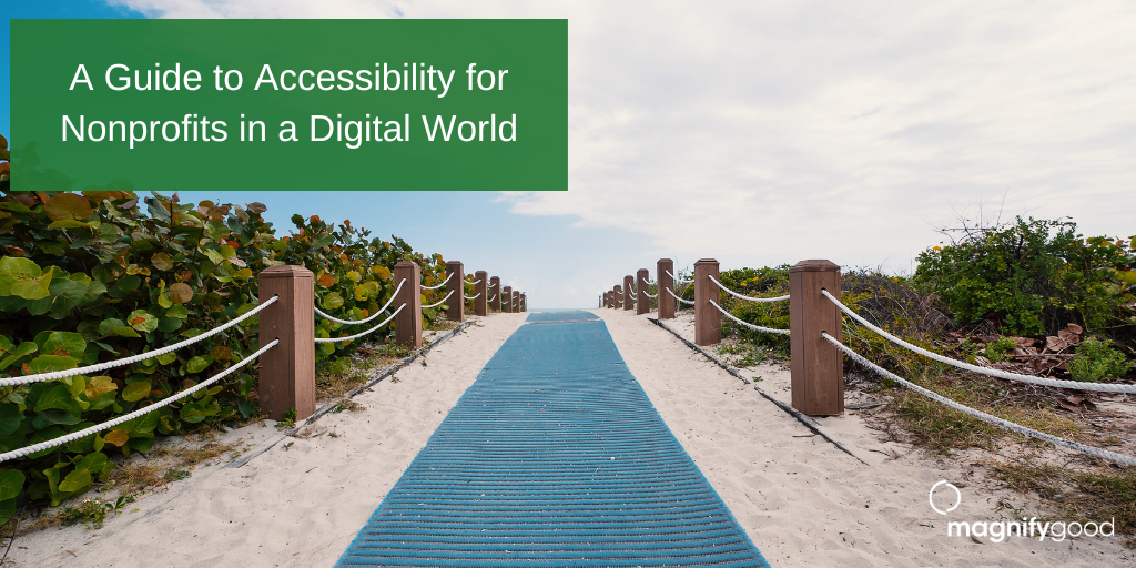 A Guide to Accessibility for Nonprofits in a Digital World